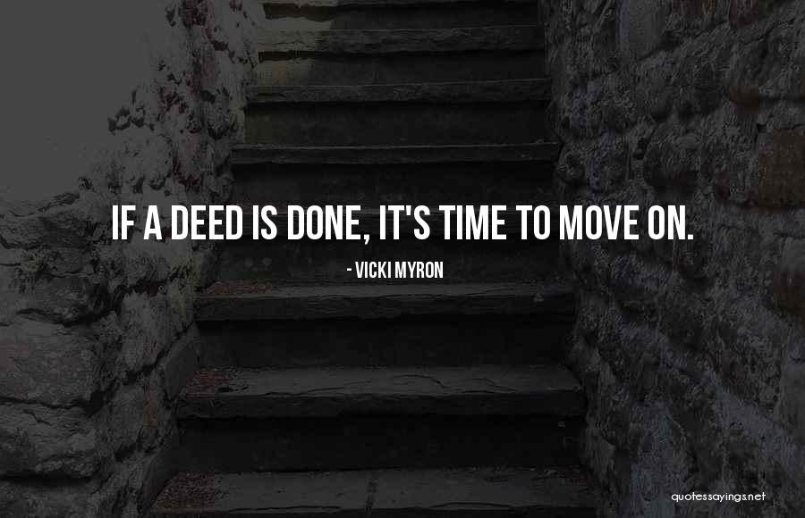 Time To Move On Quotes By Vicki Myron