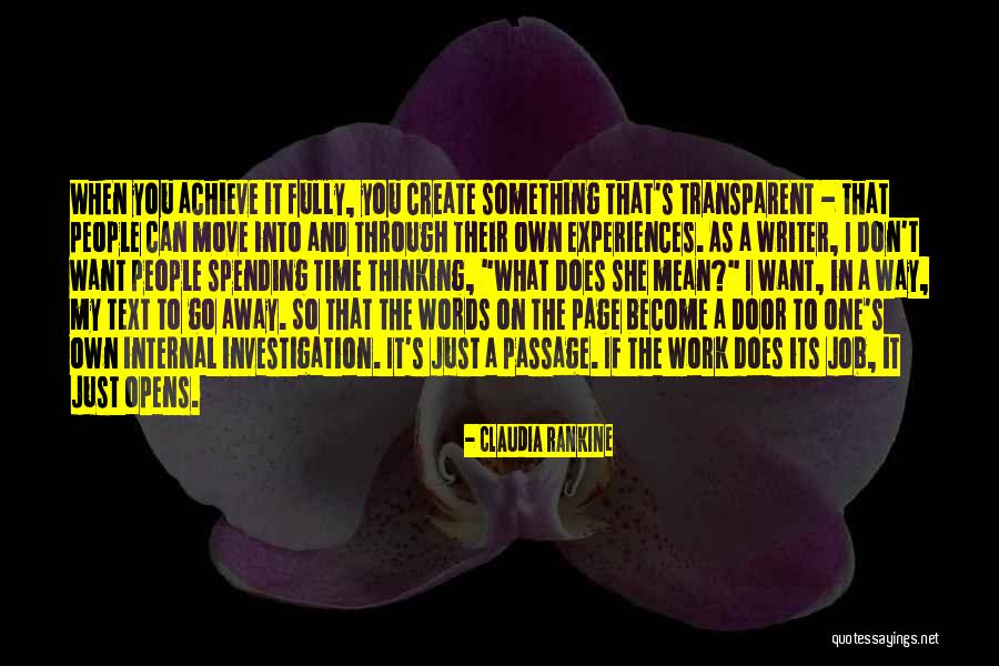 Time To Move On Work Quotes By Claudia Rankine