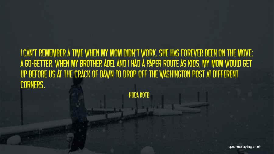 Time To Move On Work Quotes By Hoda Kotb