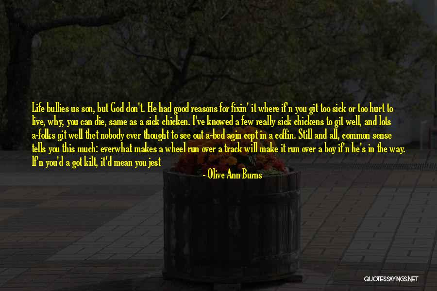 Time To Move Out Quotes By Olive Ann Burns