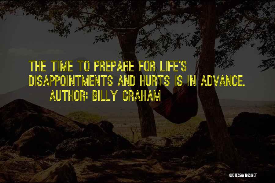 Time To Prepare Quotes By Billy Graham