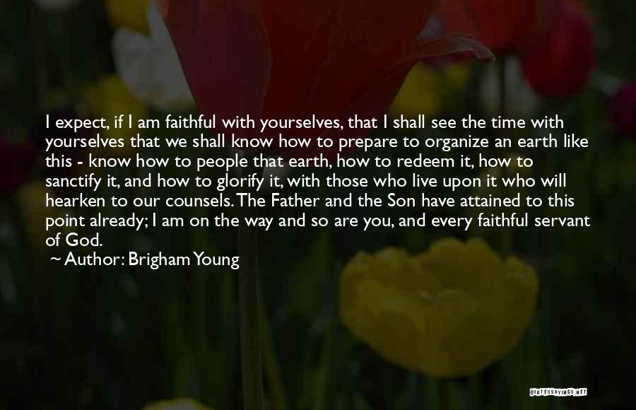 Time To Prepare Quotes By Brigham Young