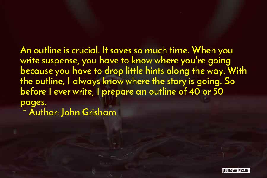 Time To Prepare Quotes By John Grisham