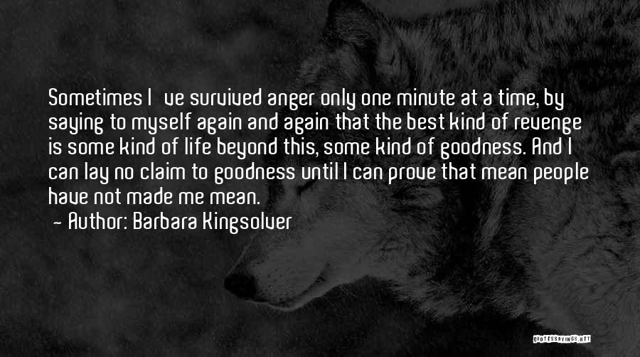 Time To Prove Myself Quotes By Barbara Kingsolver