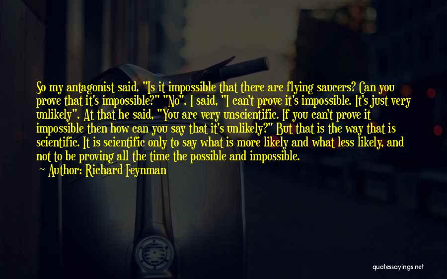 Time To Prove Myself Quotes By Richard Feynman