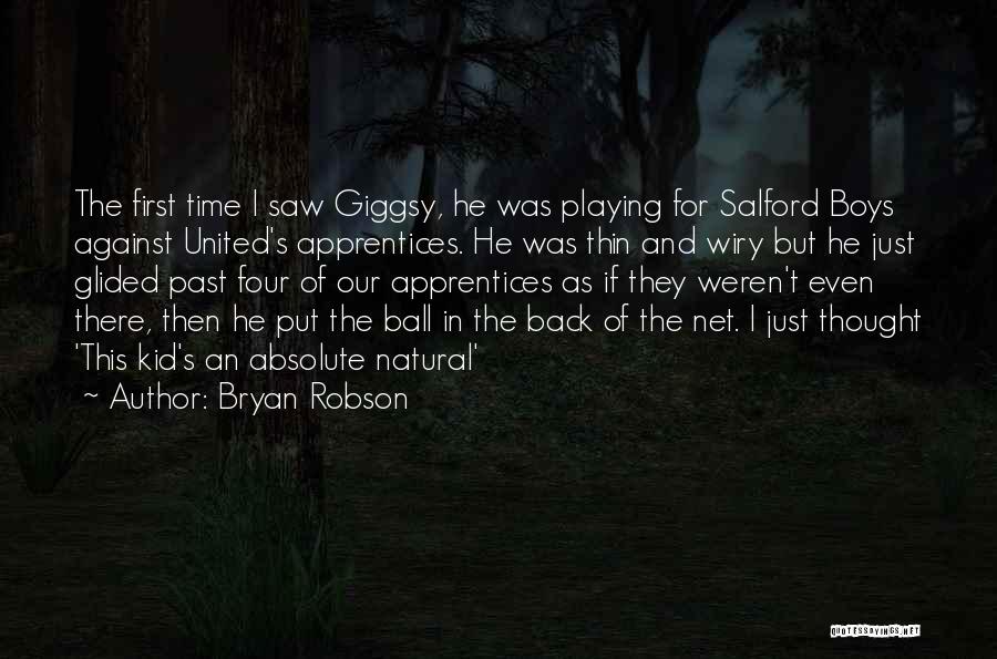 Time To Put Myself First Quotes By Bryan Robson
