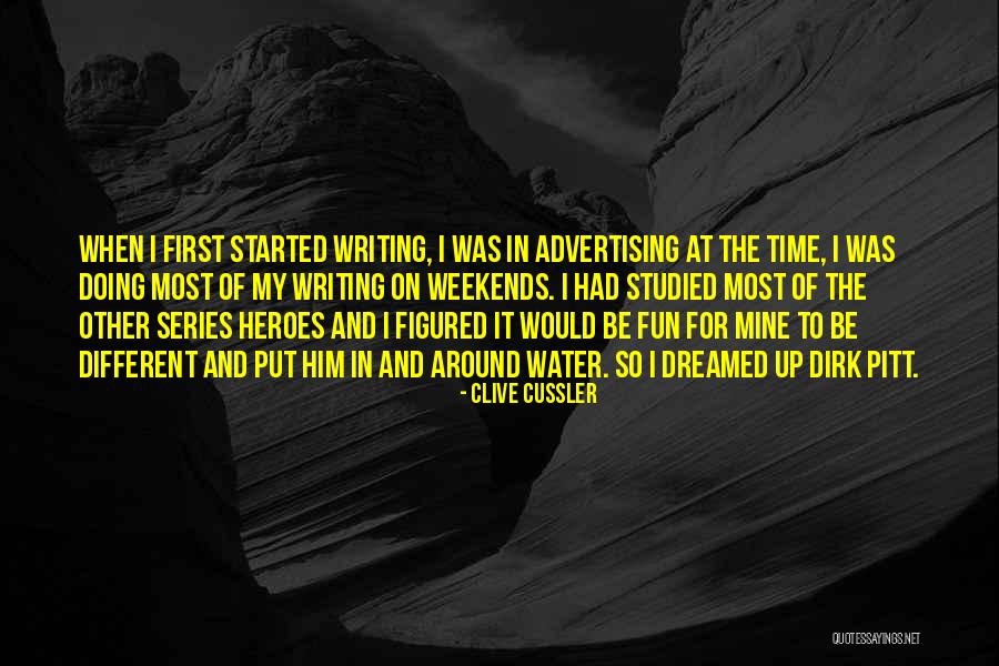 Time To Put Myself First Quotes By Clive Cussler