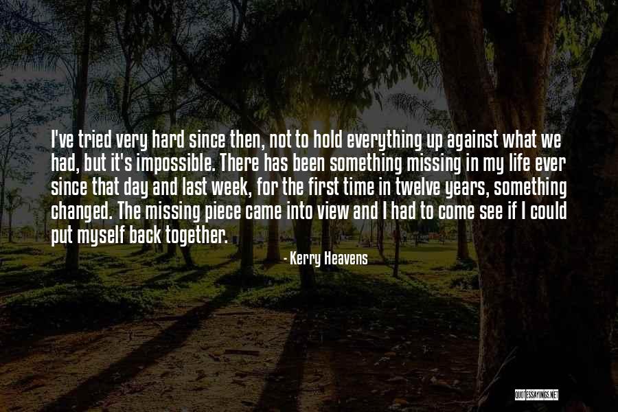 Time To Put Myself First Quotes By Kerry Heavens