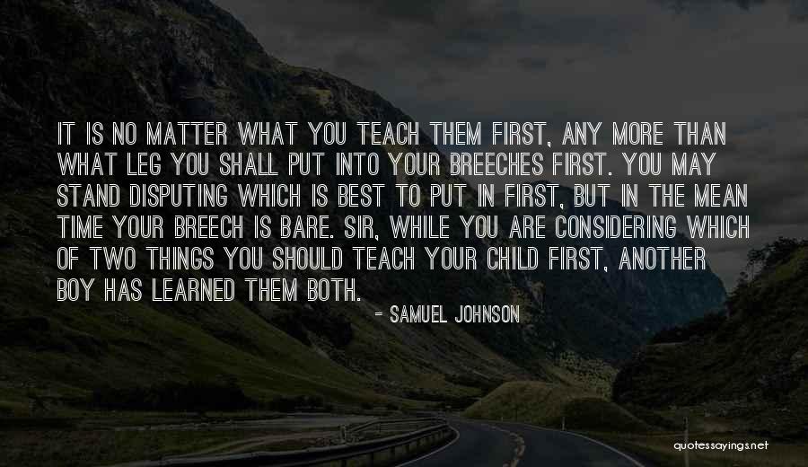 Time To Put Myself First Quotes By Samuel Johnson