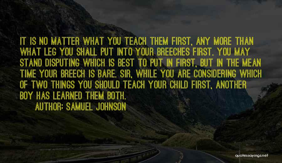 Time To Put Yourself First Quotes By Samuel Johnson