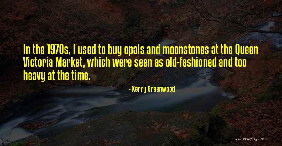 Time To Quotes By Kerry Greenwood Time To Quotes By Kerry Greenwood