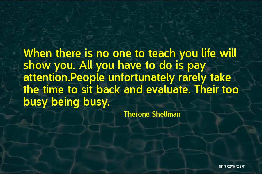 Time To Re Evaluate Quotes By Therone Shellman Time To Re Evaluate Quotes By Therone Shellman