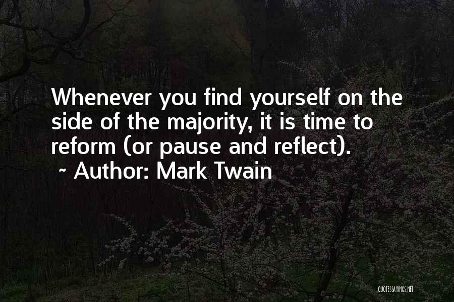Time To Reflect Quotes By Mark Twain