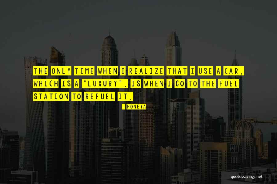 Time To Refuel Quotes By Honeya Time To Refuel Quotes By Honeya