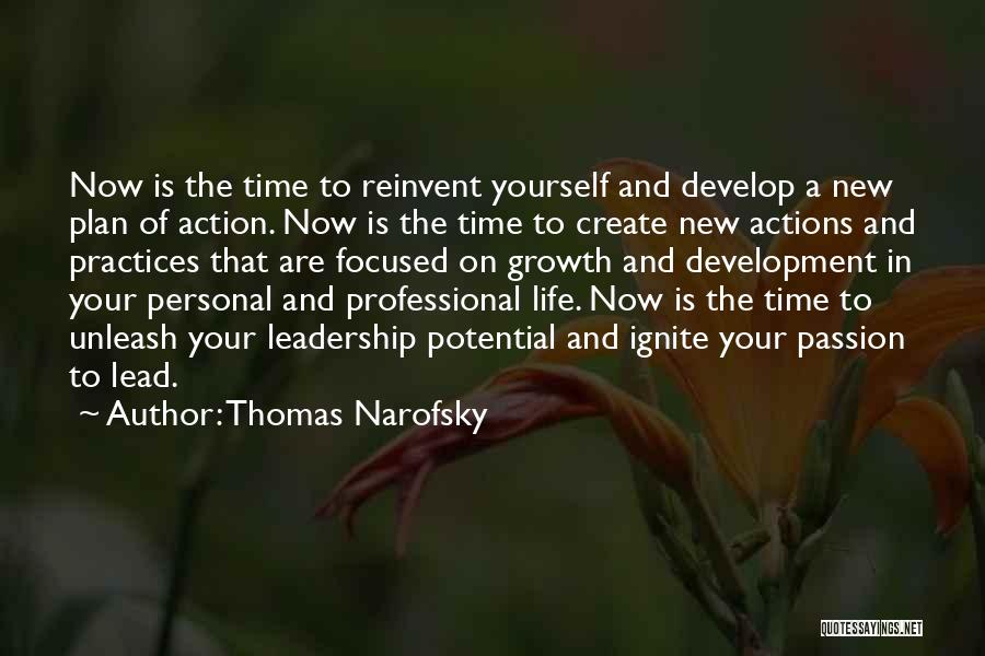 Time To Reinvent Myself Quotes By Thomas Narofsky