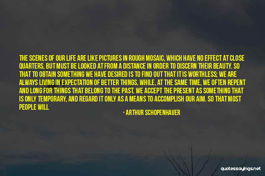 Time To Repent Quotes By Arthur Schopenhauer