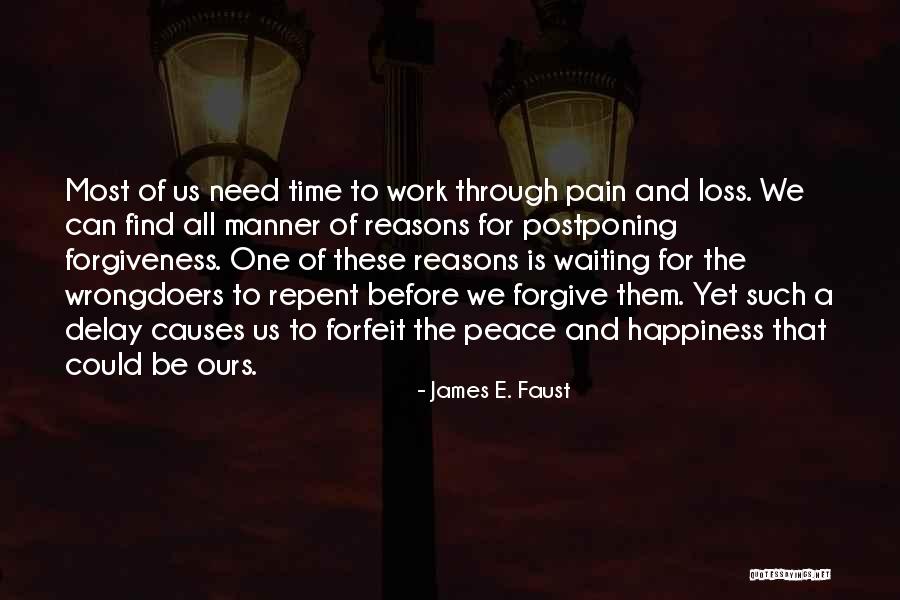 Time To Repent Quotes By James E. Faust