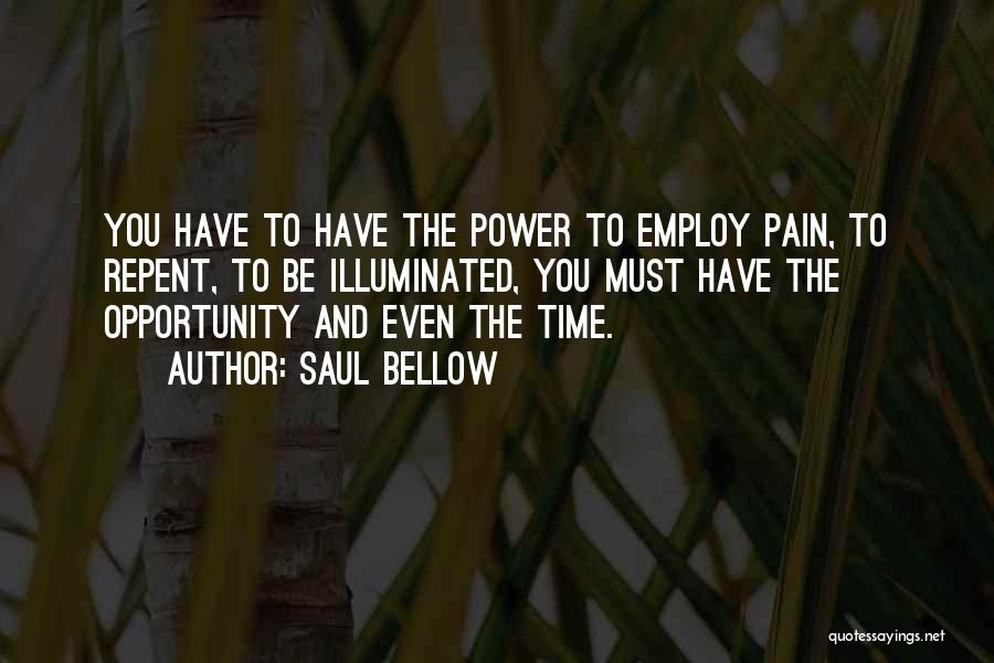 Time To Repent Quotes By Saul Bellow