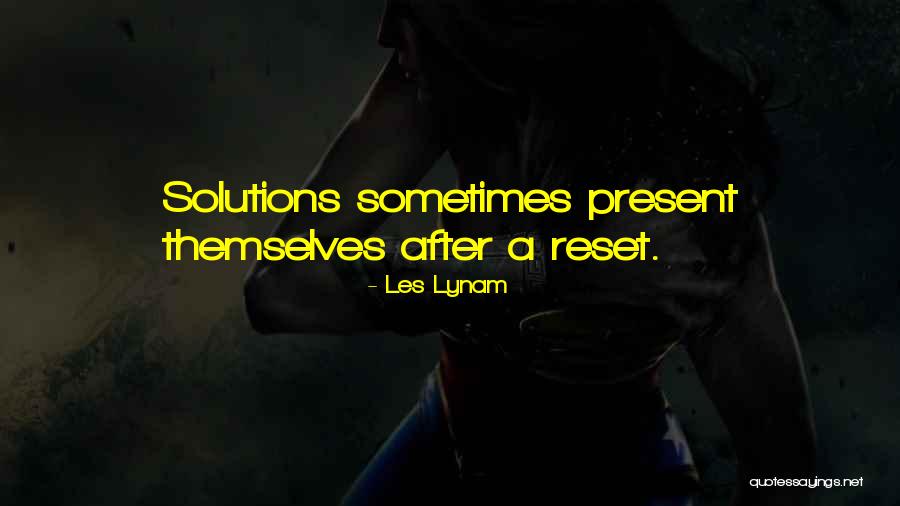 Time To Reset Quotes By Les Lynam Time To Reset Quotes By Les Lynam