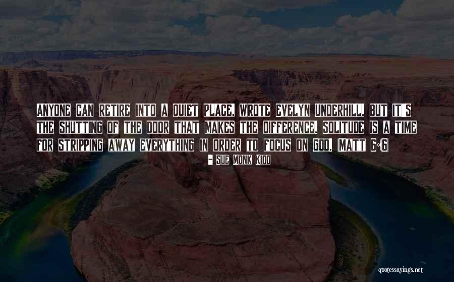 Time To Retire Quotes By Sue Monk Kidd Time To Retire Quotes By Sue Monk Kidd