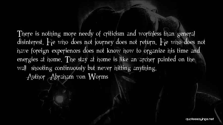 Time To Return Home Quotes By Abraham Von Worms