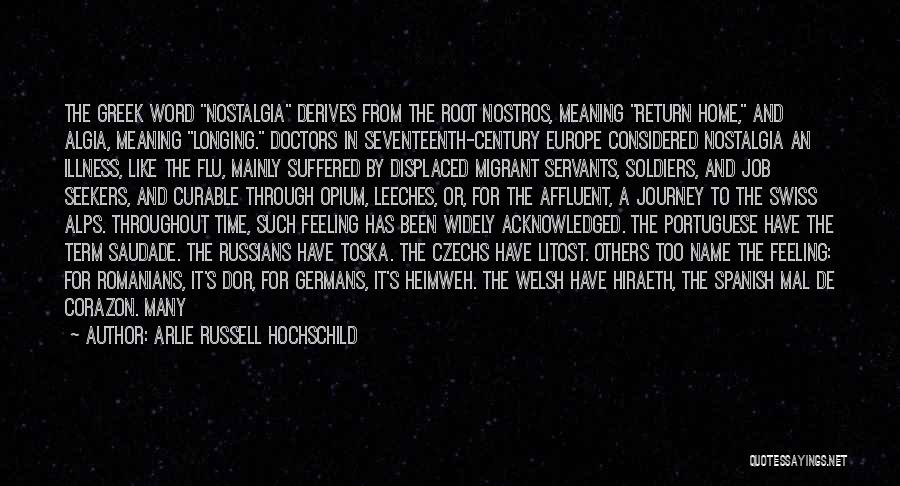Time To Return Home Quotes By Arlie Russell Hochschild