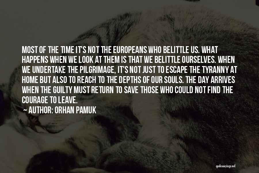 Time To Return Home Quotes By Orhan Pamuk