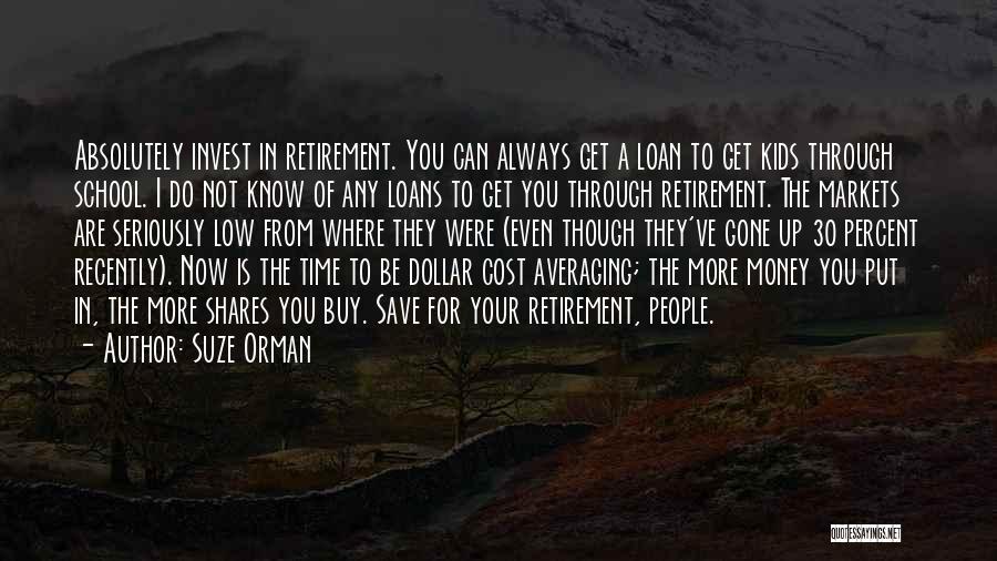 Time To Save Money Quotes By Suze Orman