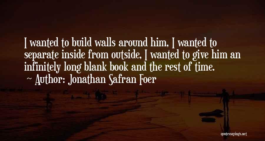 Time To Separate Quotes By Jonathan Safran Foer