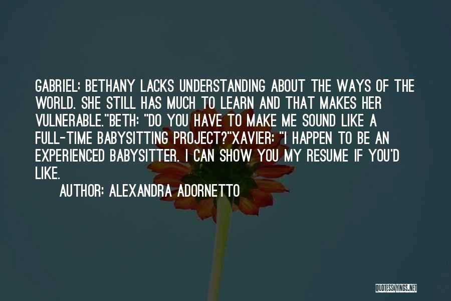 Time To Show The World Quotes By Alexandra Adornetto
