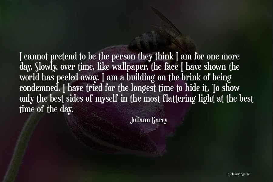 Time To Show The World Quotes By Juliann Garey Time To Show The World Quotes By Juliann Garey