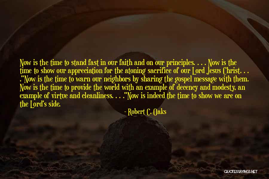 Time To Show The World Quotes By Robert C. Oaks