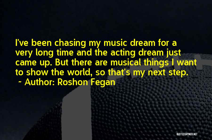 Time To Show The World Quotes By Roshon Fegan