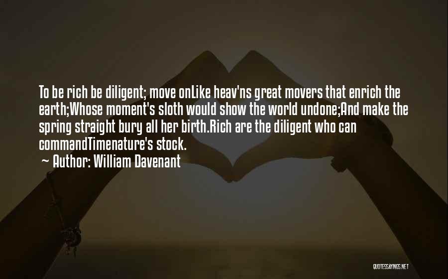 Time To Show The World Quotes By William Davenant
