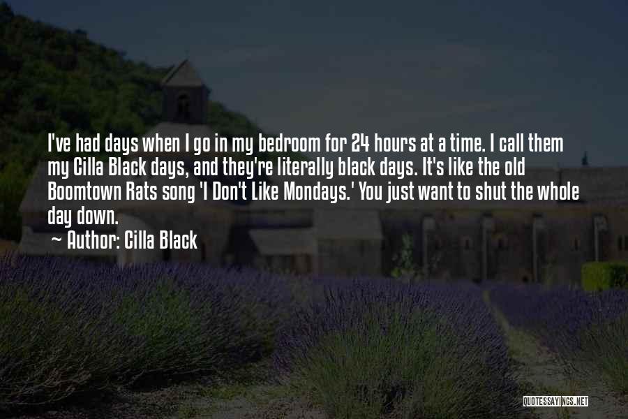 Time To Shut Down Quotes By Cilla Black