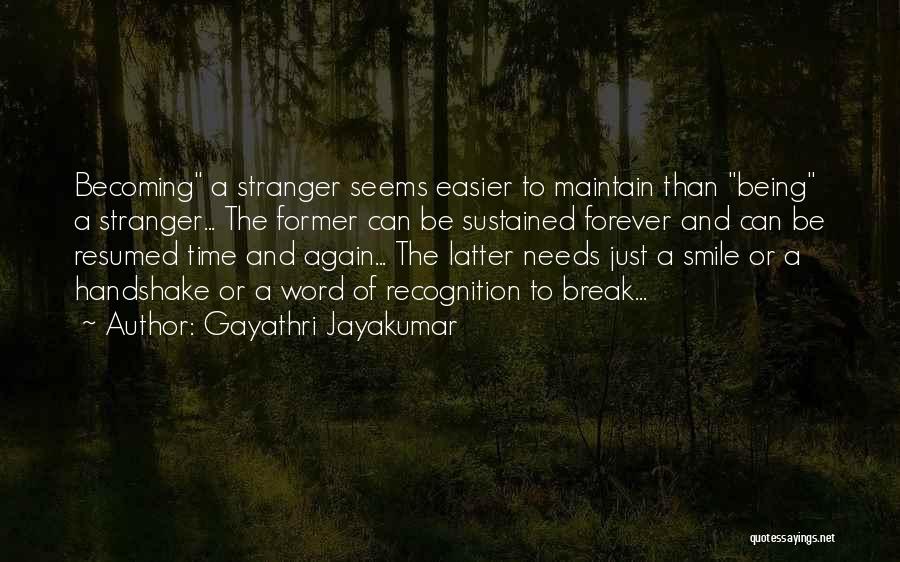 Time To Smile Again Quotes By Gayathri Jayakumar