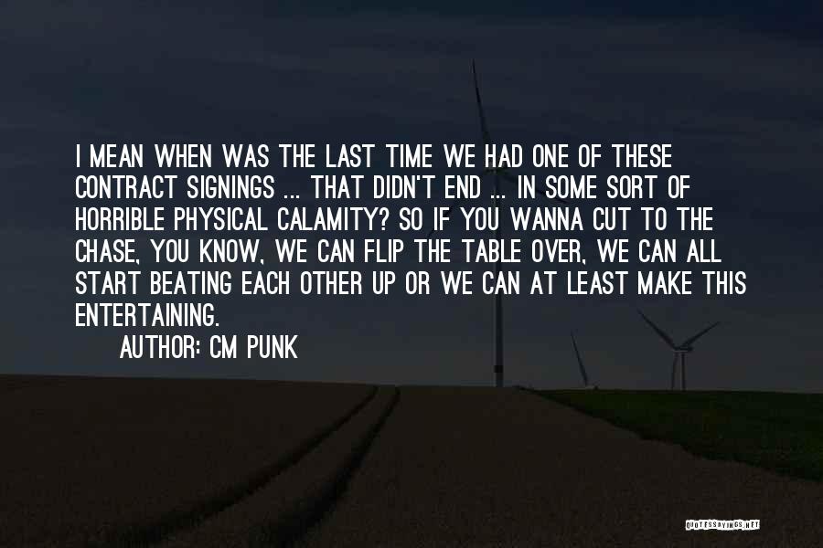 Time To Start All Over Quotes By CM Punk