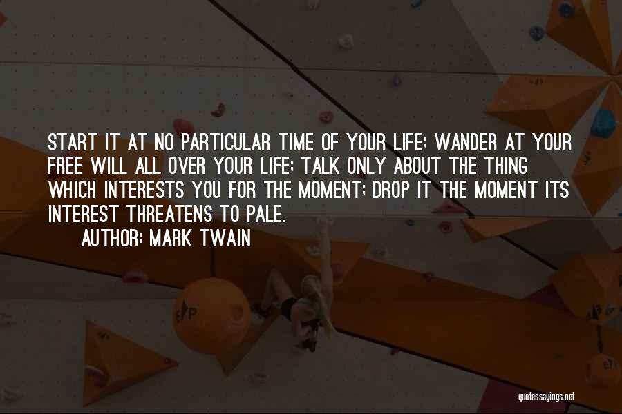 Time To Start All Over Quotes By Mark Twain