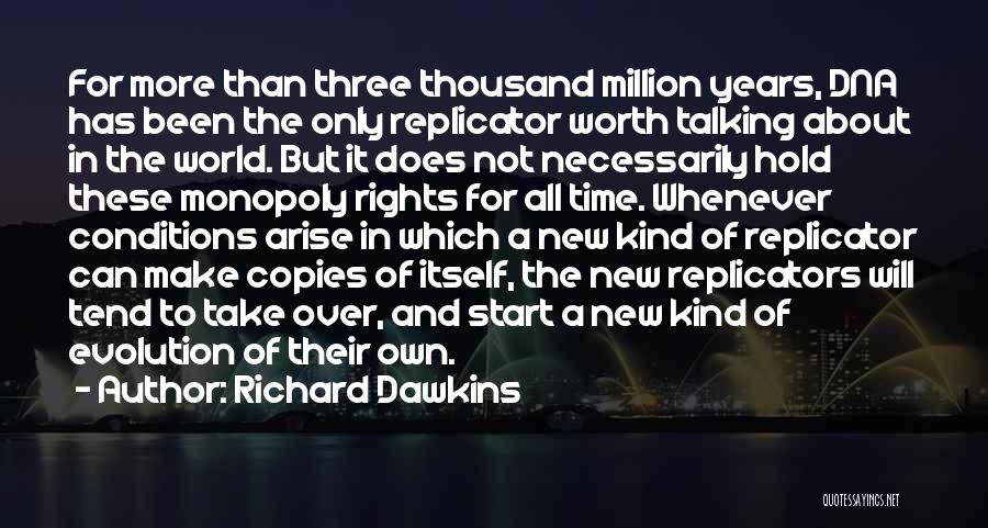 Time To Start All Over Quotes By Richard Dawkins