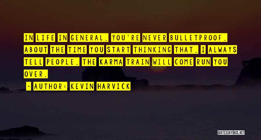 Time To Start Thinking About Myself Quotes By Kevin Harvick