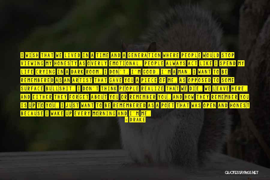 Time To Stop Crying Quotes By Drake Time To Stop Crying Quotes By Drake
