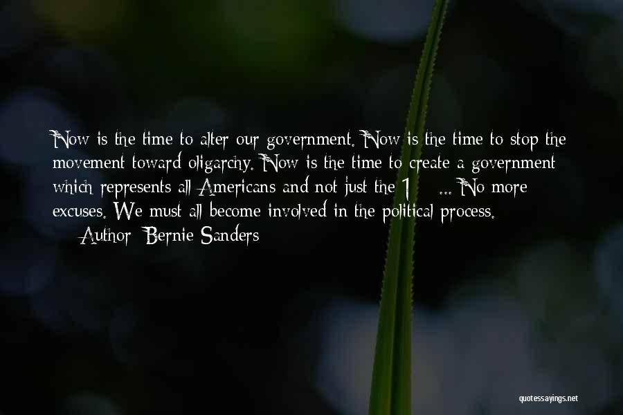 Time To Stop Now Quotes By Bernie Sanders