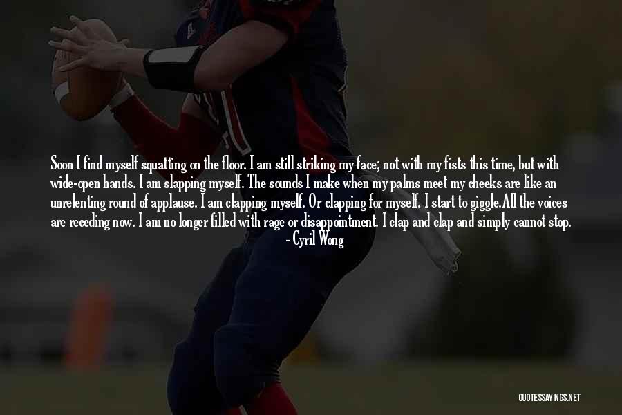 Time To Stop Now Quotes By Cyril Wong Time To Stop Now Quotes By Cyril Wong