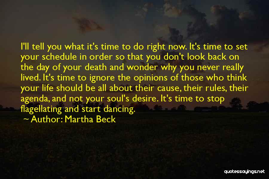Time To Stop Now Quotes By Martha Beck