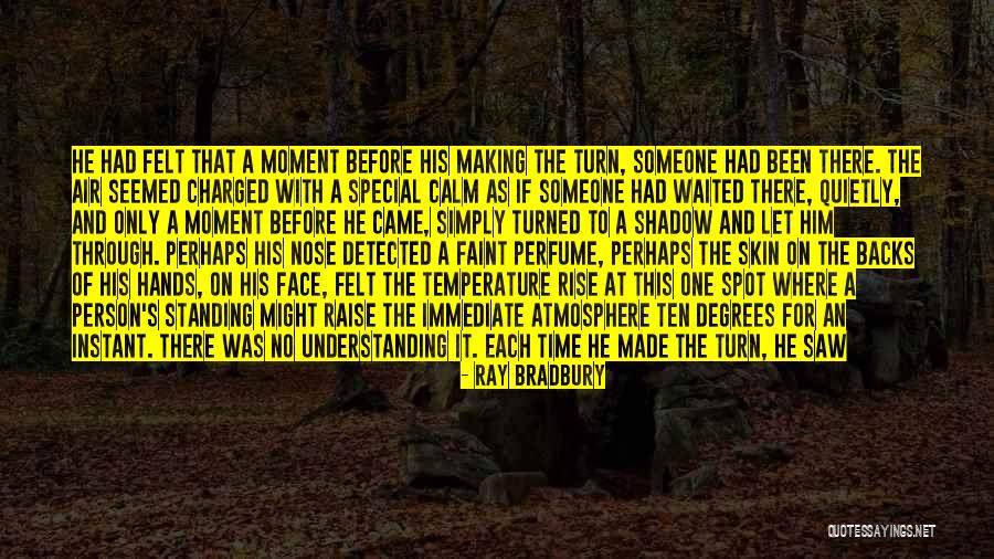 Time To Stop Now Quotes By Ray Bradbury Time To Stop Now Quotes By Ray Bradbury