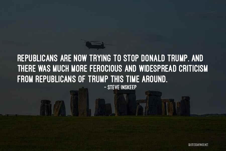 Time To Stop Now Quotes By Steve Inskeep Time To Stop Now Quotes By Steve Inskeep