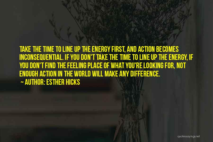 Time To Take Action Quotes By Esther Hicks