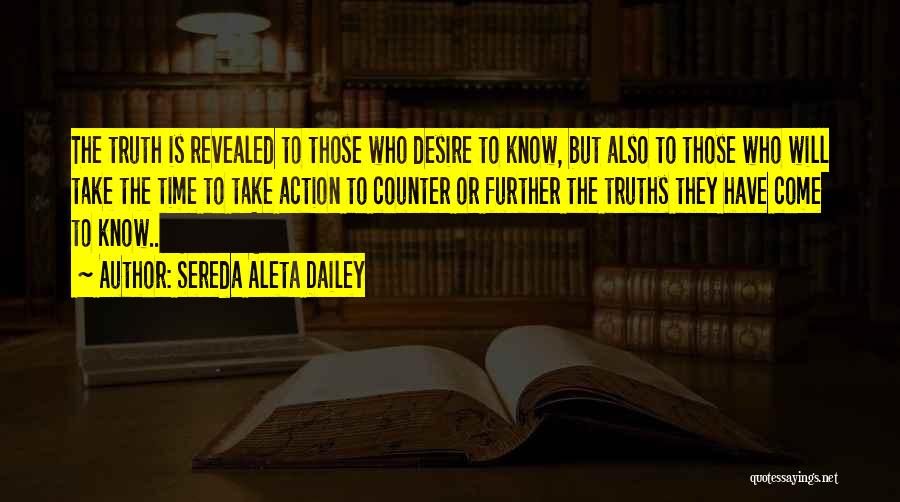 Time To Take Action Quotes By Sereda Aleta Dailey