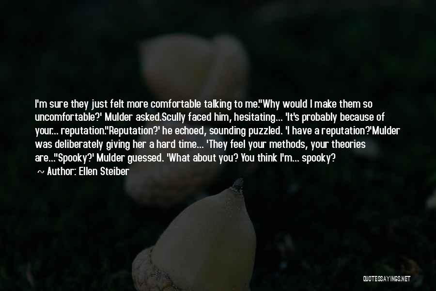 Time To Think About Me Quotes By Ellen Steiber