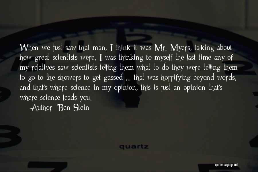 Time To Think About Myself Quotes By Ben Stein